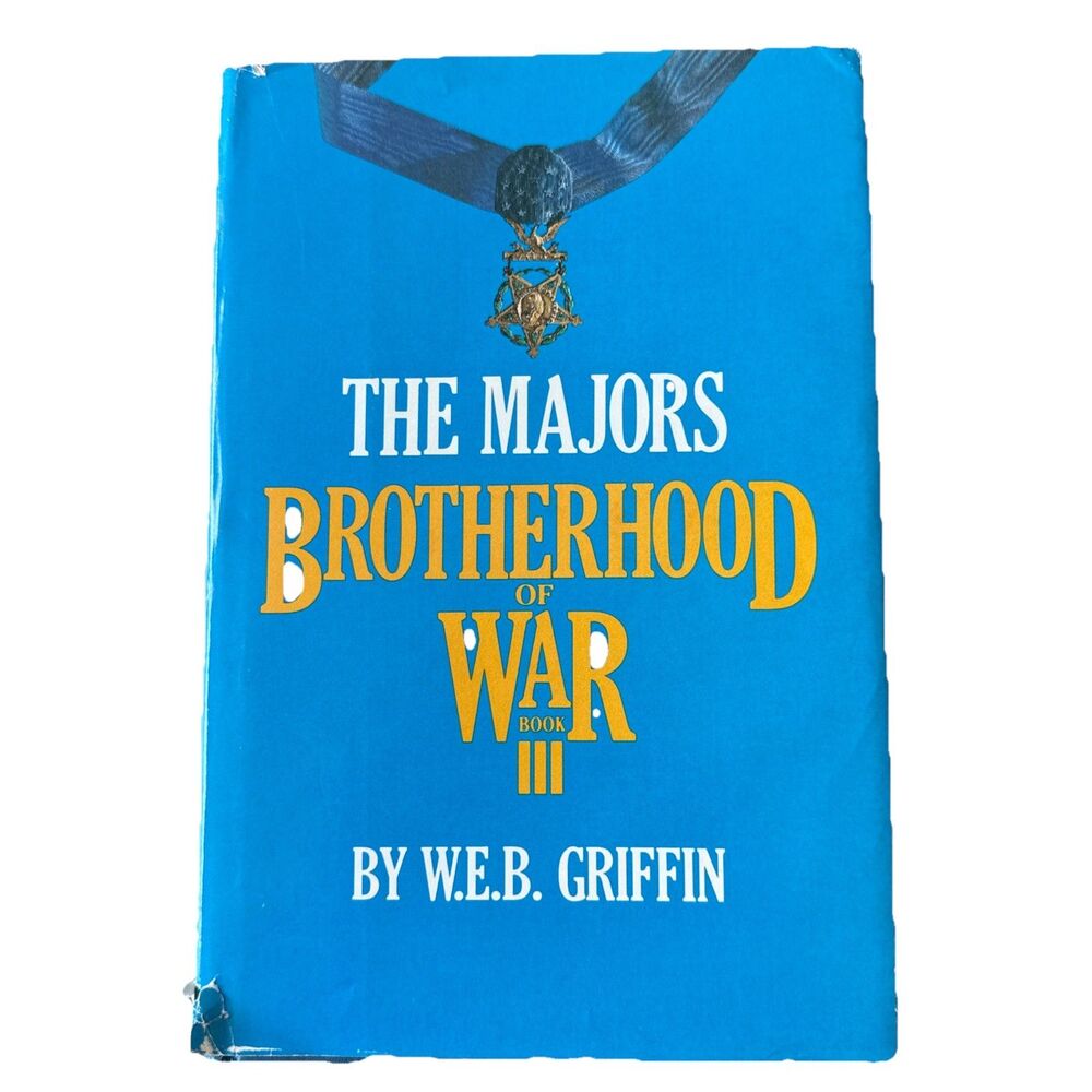 The Majors Brotherhood of War Book III by W.E.B. Griffin‎